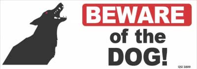 Beware of the Dog sign