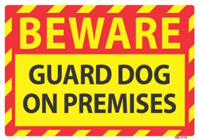 Beware Guard Dog sign