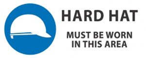 Hard Hat Must Be Worn sign