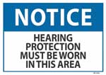 Notice Hearing Protection Must Be Worn