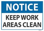 Notice Keep Work Areas Clean
