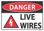 Danger Live Wires sign