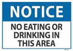 Notice No Eating or Drinking in This Area