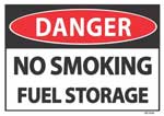 Danger No Smoking Fuel Storage sign