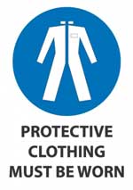 Protective Clothing Must Be Worn sign