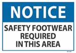 Notice Safety Footwear Required in this Area 