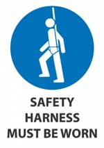 Safety Harness Must Be Worn sign